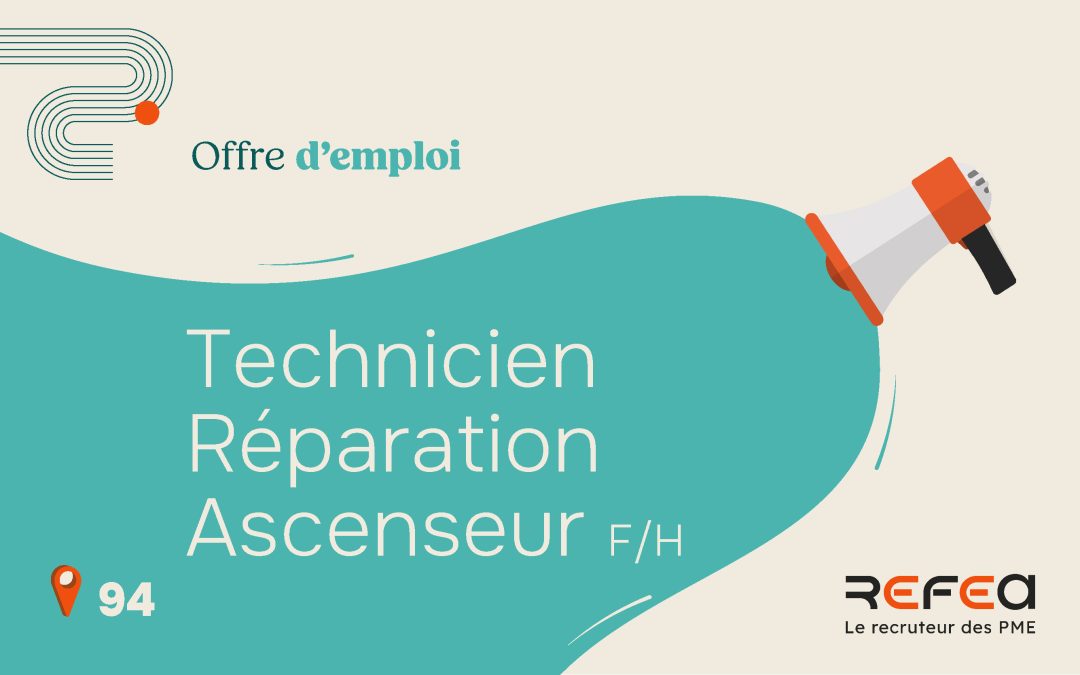 Technicien Réparation Ascenseur F/H