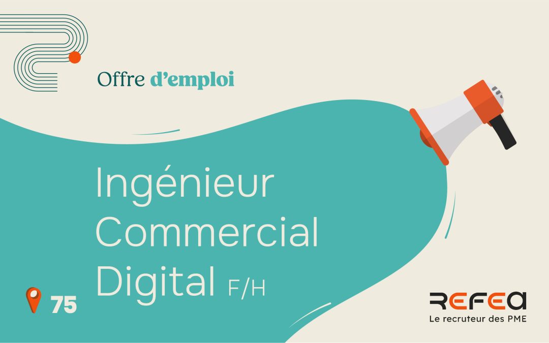 Ingénieur Commercial Digital F/H