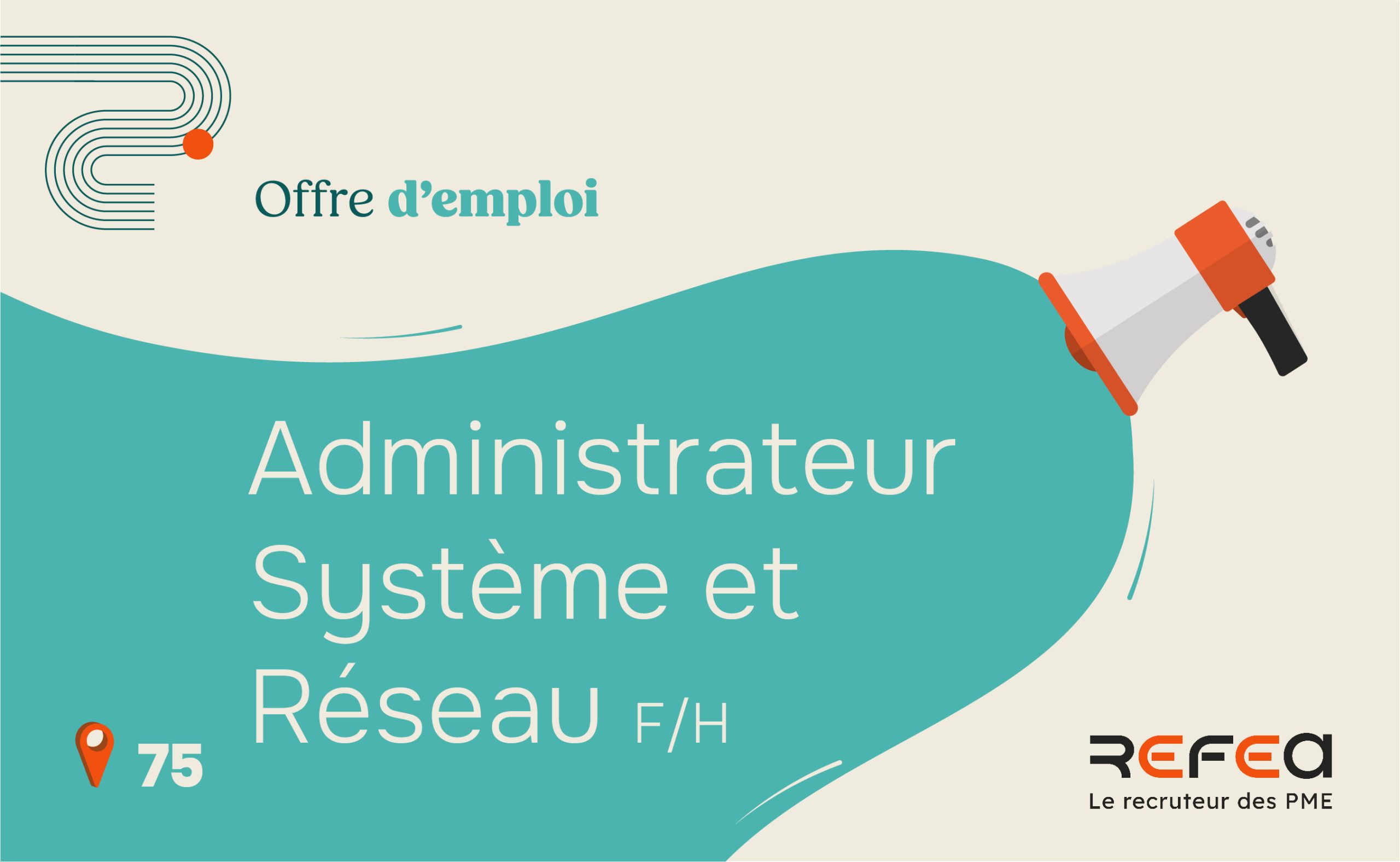 Administrateur Système et Réseau F/H