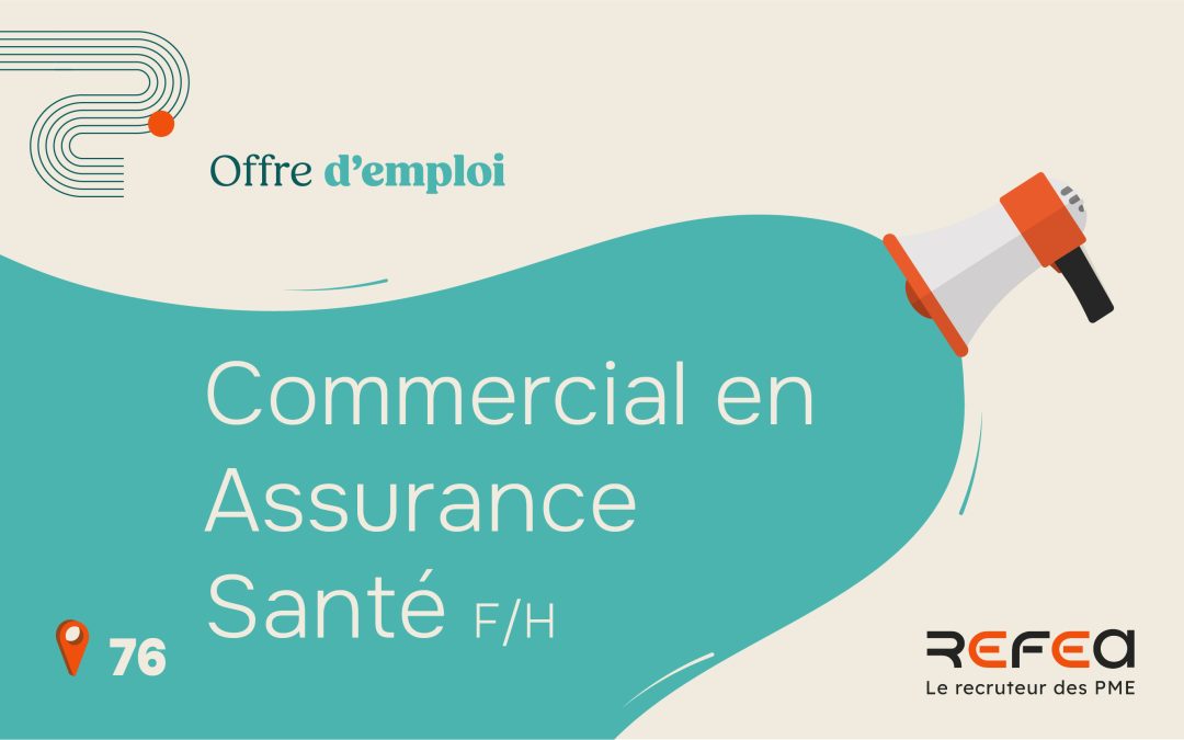 Commercial en Assurance Santé F/H