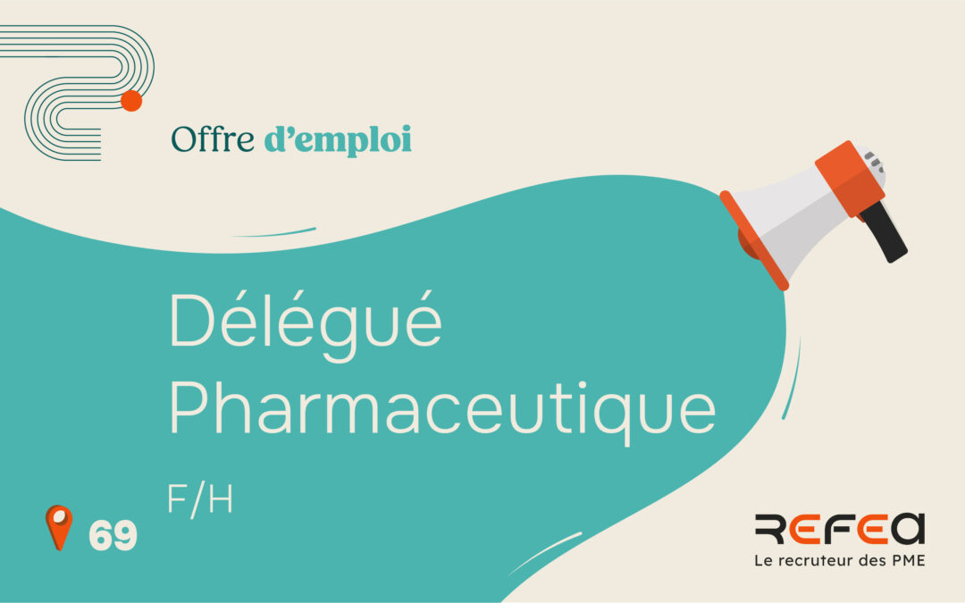 Délégué Pharmaceutique F/H
