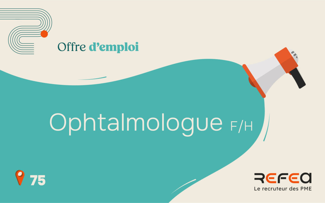 Ophtalmologue F/H