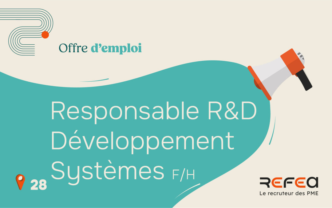 Responsable R&D Développement Systèmes F/H