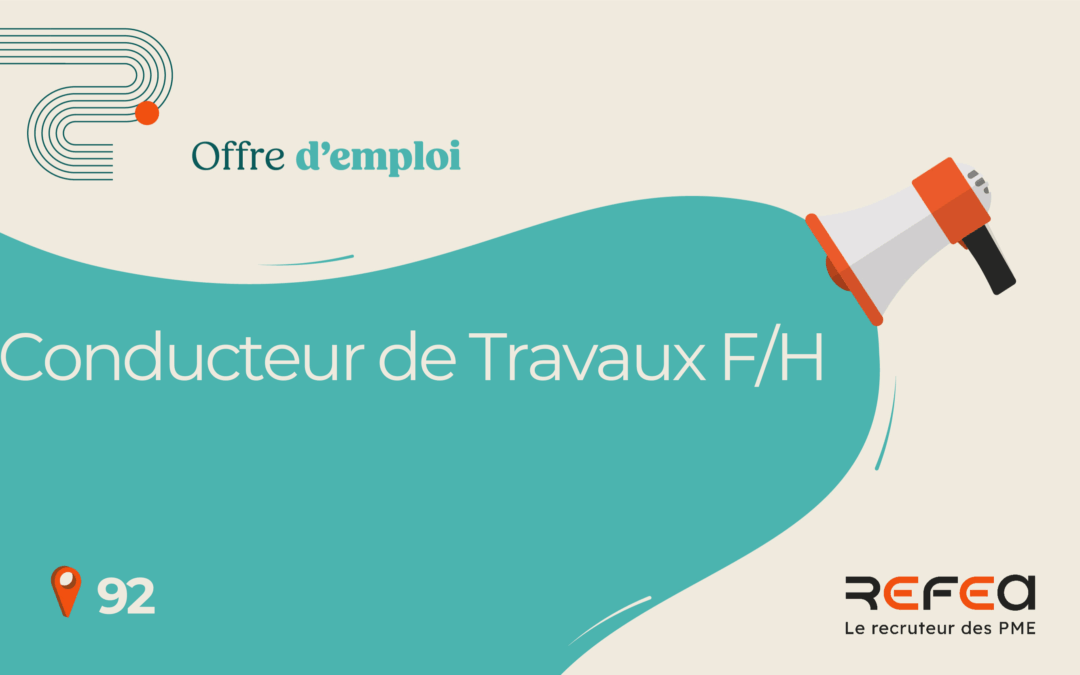 Conducteur de Travaux F/H