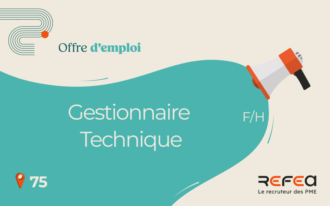 Gestionnaire Technique (F/H)