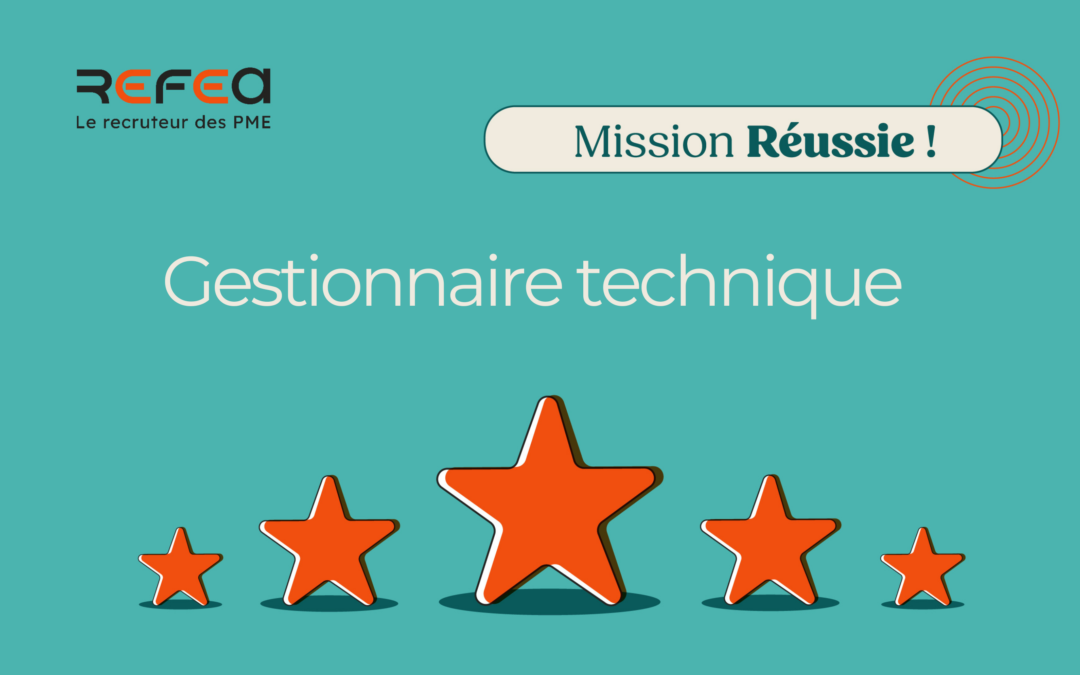 Mission réussie ! Gestionnaire Technique (F/H)