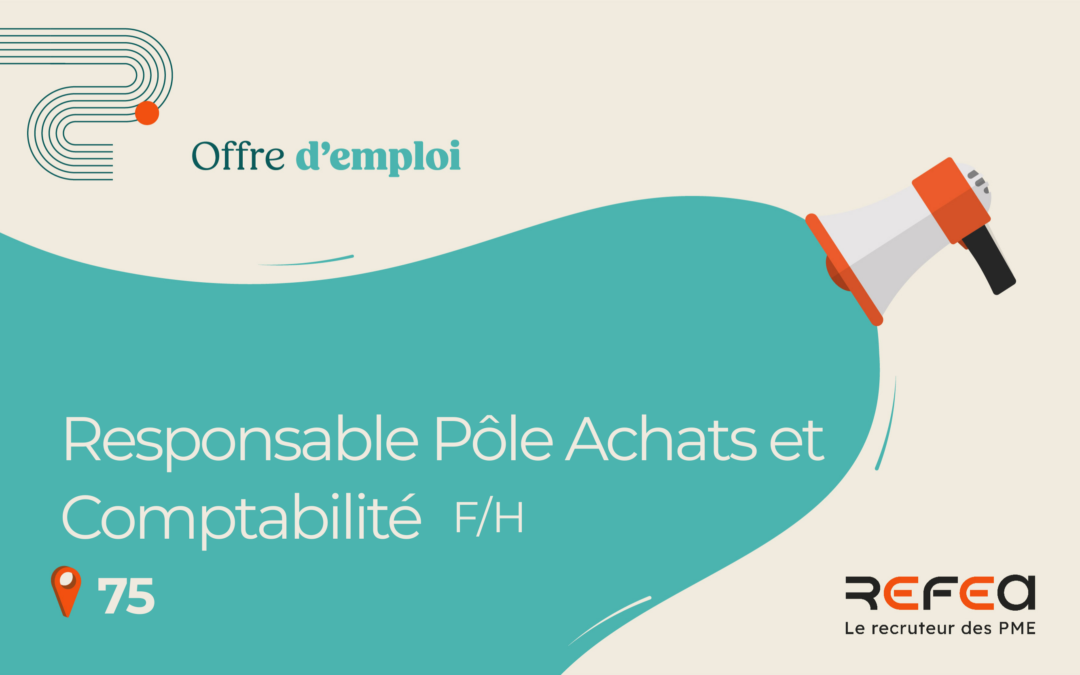 Responsable Pôle Achats et Comptabilité F/H