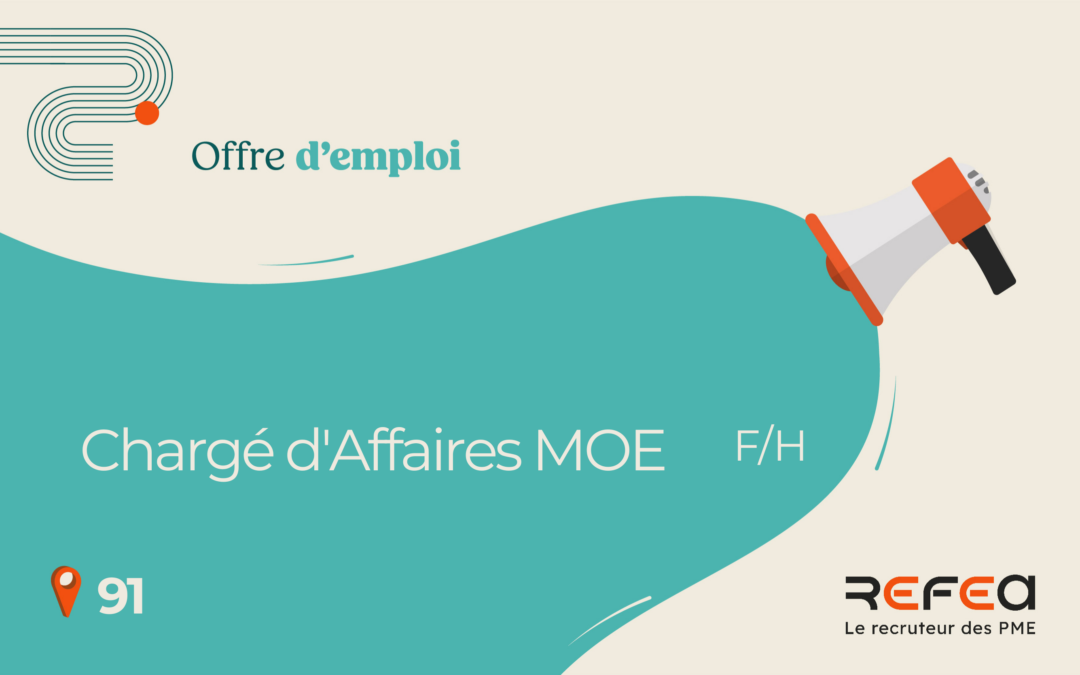 Chargé d&rsquo;Affaires MOE F/H