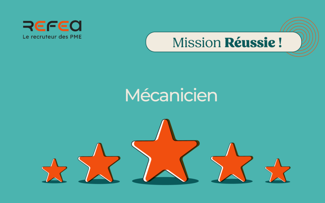 Mission Réussie ! Mécanicien F/H
